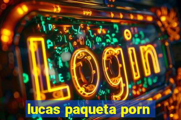 lucas paqueta porn